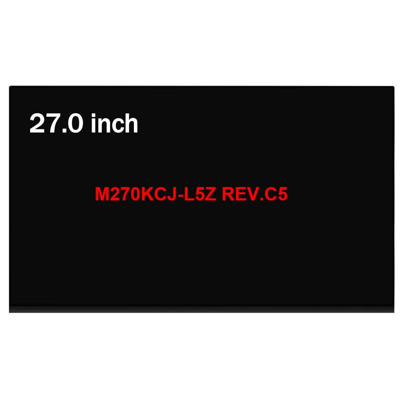 27.0" M270KCJ-L5Z REV.C5 LCD Non-Touch Screen Display Panel QHD 2560×1440 92 Pins 60Hz